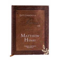 Estudando a Bíblia com Matthew Henry