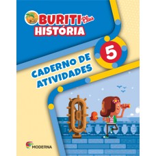 Buriti Plus - História - 5º ano - Caderno de Atividades