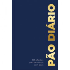 Devocional Pão Diário - Capa Azul - O Devocional mais lido no mundo Devocional Pão Diário - Capa Azul - O Devocional mais lido no mundo
