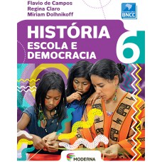 História - Escola e democracia - 6º ano