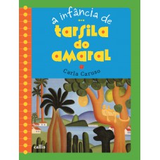 A infância de Tarsila do Amaral A infância de Tarsila do Amaral