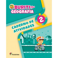 Buriti Plus - Geografia - 2º ano - Caderno de Atividades