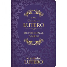 Dia a Dia com Lutero - Devocional Diário - Capa dura