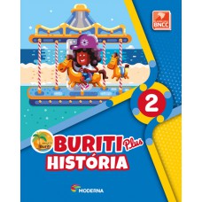 Buriti Plus - História - 2º ano - Caderno de Atividades