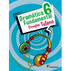 Gramática Fundamental - 6º ano