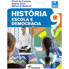 História - Escola e democracia - 9º ano