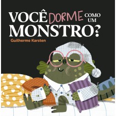 Você dorme como um monstro? – Finalista do Prêmio Jabuti 2025