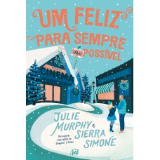 Um feliz para sempre (im)possível Um feliz para sempre (im)possível