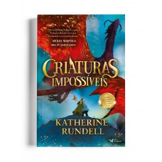 Criaturas impossíveis – Vol.1