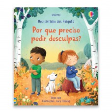 Por Que Preciso Pedir Desculpas?: Meu Livrinho Dos Porquês