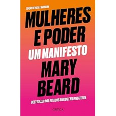 Mulheres e poder: Um manifesto Mulheres e poder: Um manifesto