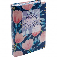 A Bíblia da Mulher NAA Nova Edição, Letra Regular, com espaço para anotação, com mapa, Capa Couro Sintético Azul Tulipa A Bíblia da Mulher NAA Nova Edição, Letra Regular, com espaço para anotação, com mapa, Capa Couro Sintético Azul Tulipa