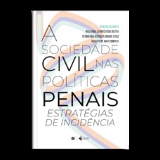 A sociedade civil nas políticas penais: