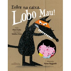 Entre na caixa, Lobo Mau!