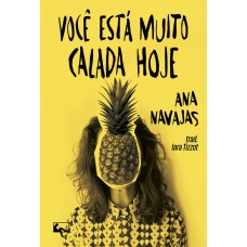 Você está muito calada hoje