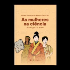As mulheres na ciência As mulheres na ciência