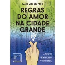 Regras do amor na cidade grande Regras do amor na cidade grande