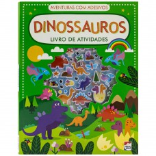 Aventuras com Adesivos - Livro de Atividades: Dinossauros Aventuras com Adesivos - Livro de Atividades: Dinossauros