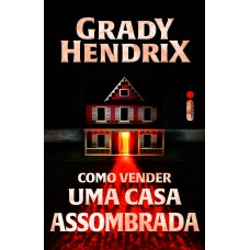 Como vender uma casa assombrada Como vender uma casa assombrada