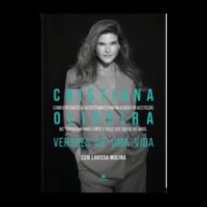 Cristiana oliveira, versões de uma vida