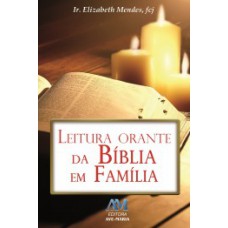 Leitura orante da Bíblia em família