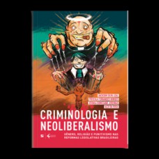 Criminologia e neoliberalismo