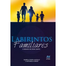 Labirintos familiares