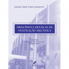 Princípios e práticas de ventilação mecânica Princípios e práticas de ventilação mecânica