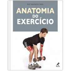 Anatomia do exercício Anatomia do exercício