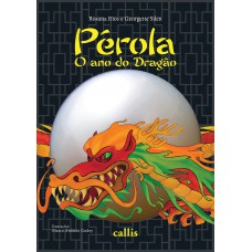 Pérola, o Ano do Dragão Pérola, o Ano do Dragão