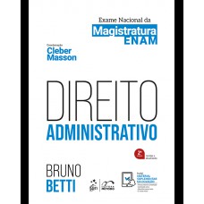Direito Administrativo - Exame Nacional da Magistratura Direito Administrativo - Exame Nacional da Magistratura