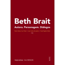 Beth Brait: autora, personagem, diálogos Beth Brait: autora, personagem, diálogos