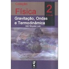 Física 2 Gravitação, Ondas e Termodinâmica