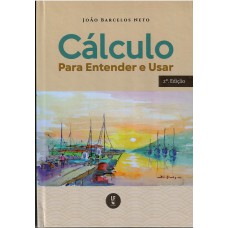 Cálculo para Entender e Usar - Capa Dura Cálculo para Entender e Usar - Capa Dura