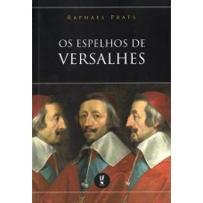 Os Espelhos de Versalhes