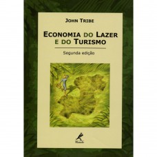 Economia do lazer e do turismo Economia do lazer e do turismo