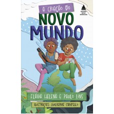 A criação do novo mundo