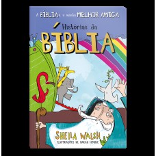 A bíblia é Minha Melhor amiga - Histórias da Bíblia