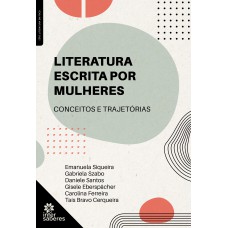 Literatura escrita por mulheres: Literatura escrita por mulheres: