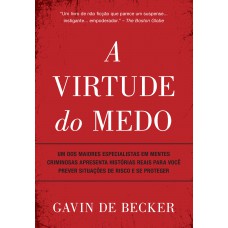 A virtude do medo