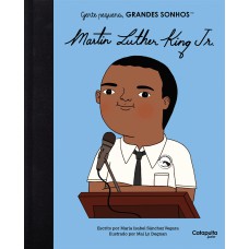 Gente pequena, Grandes sonhos: Martin Luther King Jr