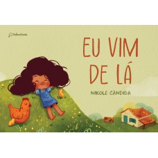 Eu vim de lá Eu vim de lá