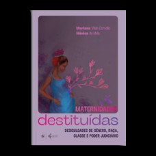 Maternidades destituídas Maternidades destituídas