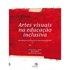 Artes visuais na educação inclusiva Artes visuais na educação inclusiva