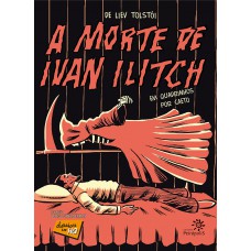 A morte de Ivan Ilitch em quadrinhos A morte de Ivan Ilitch em quadrinhos