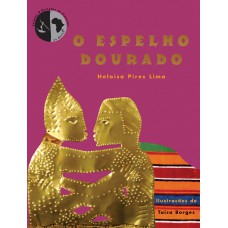 O espelho dourado O espelho dourado