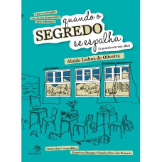 Quando o segredo se espalha
