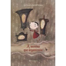 A menina que organizava