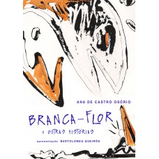 Branca-flor e outras histórias