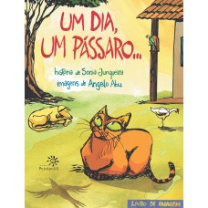 Um dia, um pássaro…